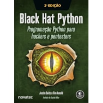 BLACK HAT PYTHON - 2ª EDIÇÃO