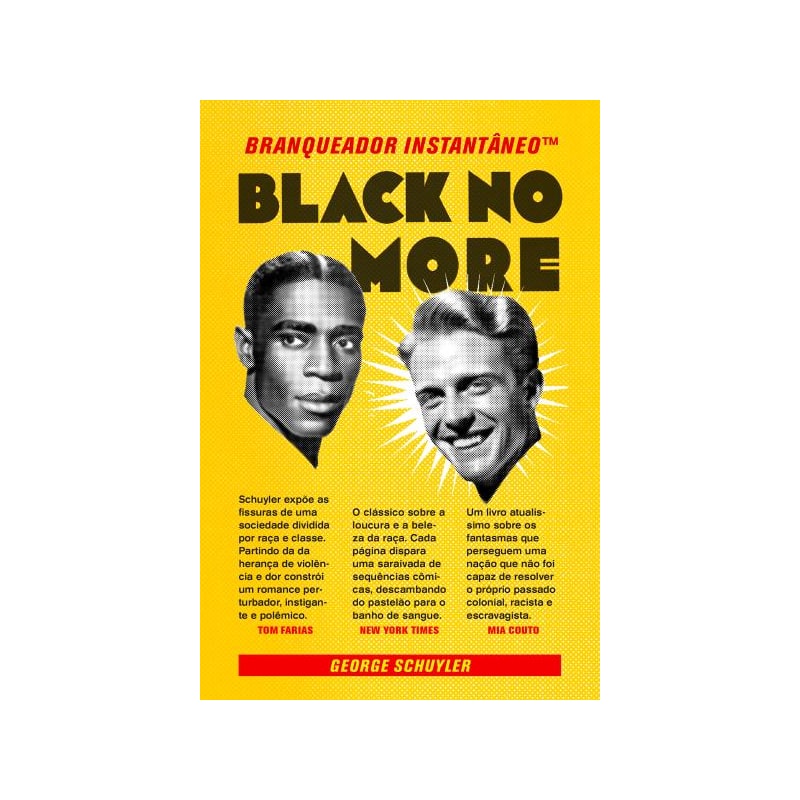 BLACK NO MORE: EMBRANQUECEDOR INSTANTÂNEOT