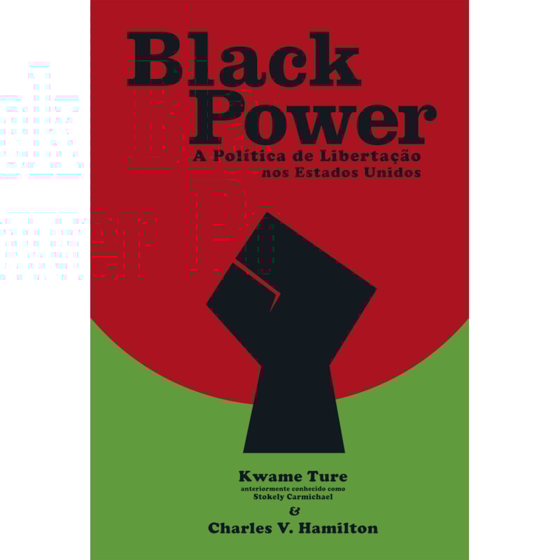 BLACK POWER - A POLÍTICA DE LIBERTAÇÃO NOS ESTADOS UNIDOS