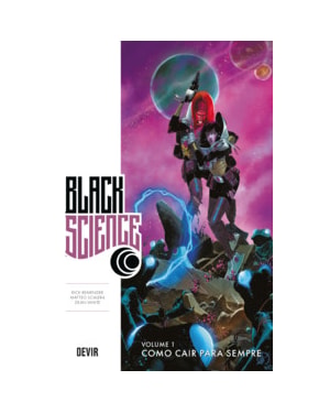 Black Science volume 1: Como cair para sempre