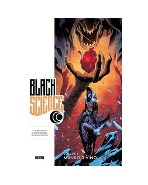 Black science volume 4: Mundo divino