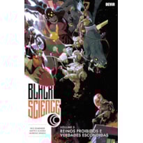 Black science volume 5: Reinos proibidos e verdades escondidas