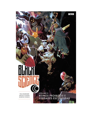 Black science volume 5: Reinos proibidos e verdades escondidas
