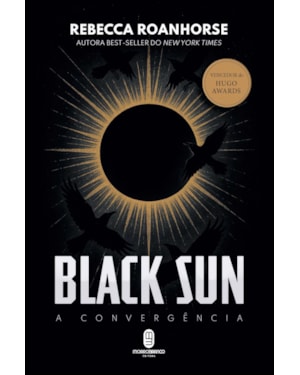 Black Sun: a convergência