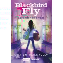 BLACKBIRD FLY - APRENDENDO A VOAR