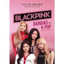 BLACKPINK: RAINHAS DO K-POP