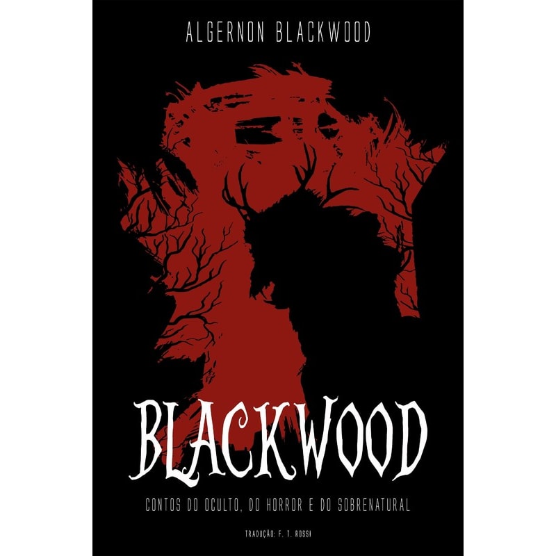 Blackwood: contos do oculto, do horror e do sobrenatural