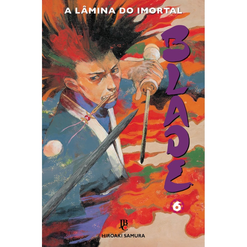 BLADE - A LÂMINA DO IMORTAL - NOVA EDIÇÃO - VOL. 06