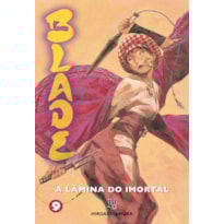 BLADE - A LÂMINA DO IMORTAL - NOVA EDIÇÃO - VOL. 09
