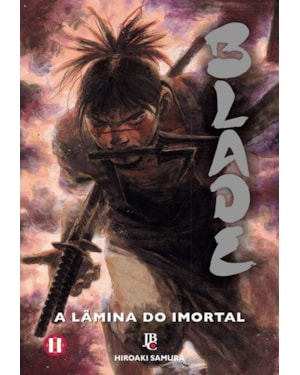 BLADE - A LÂMINA DO IMORTAL - NOVA EDIÇÃO - VOL. 11