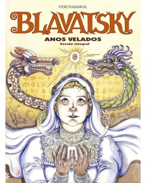 BLAVATSKY - ANOS VELADOS (VERSÃO INTEGRAL)