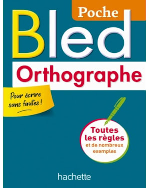 BLED - POCHE ORTHOGRAPHE