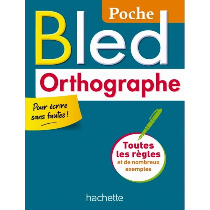 BLED - POCHE ORTHOGRAPHE