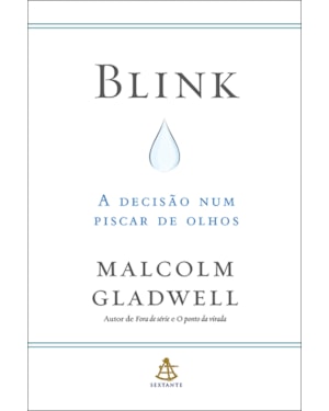 BLINK: A DECISÃO NUM PISCAR DE OLHOS