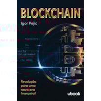 Blockchain: Revolução para uma nova era?