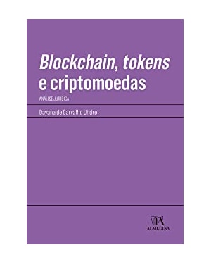 Blockchain, tokens e criptomoedas: análise jurídica