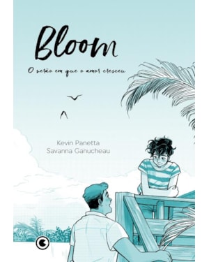 BLOOM: O VERÃO EM QUE O AMOR CRESCEU