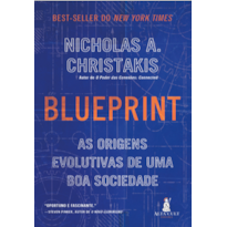 Blueprint: as origens evolutivas de uma boa sociedade