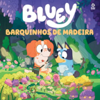 BLUEY LIVRO DE HISTÓRIA - BARQUINHOS DE MADEIRA
