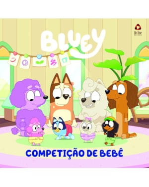 BLUEY LIVRO DE HISTÓRIA - COMPETIÇÃO DE BEBÊ