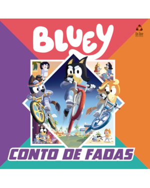 BLUEY LIVRO DE HISTÓRIA - CONTO DE FADAS