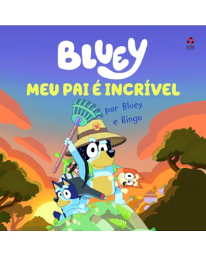 BLUEY LIVRO DE HISTÓRIA - MEU PAI É INCRÍVEL