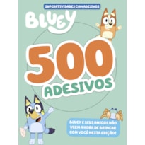 BLUEY SUPERATIVIDADES COM ADESIVOS - 500 ADESIVOS
