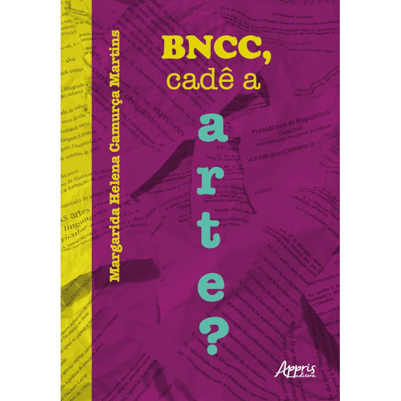 BNCC, CADÊ A ARTE?