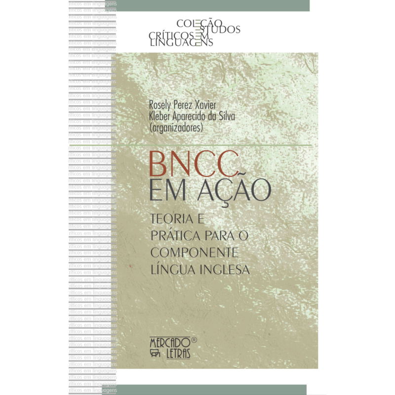 BNCC em ação - Teoria e prática para o componente língua inglesa
