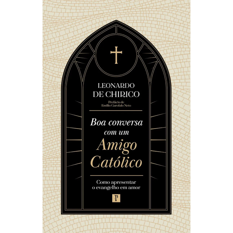 BOA CONVERSA COM UM AMIGO CATÓLICO