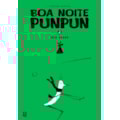 BOA NOITE PUNPUN - VOL. 4