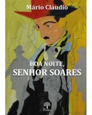 BOA NOITE, SENHOR SOARES