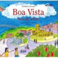 BOA VISTA: BOA DE VIVER