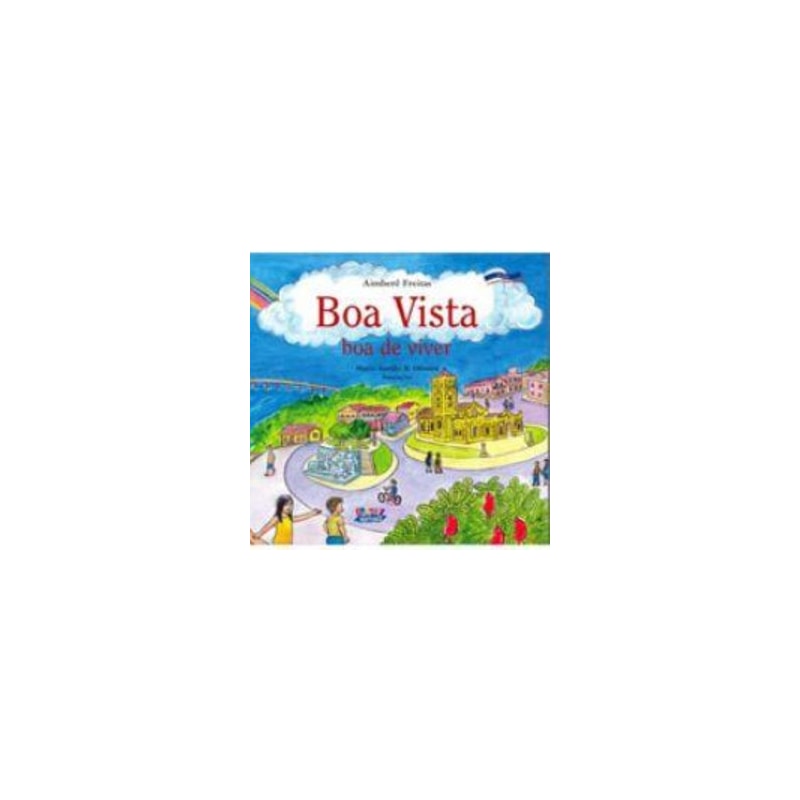 BOA VISTA: BOA DE VIVER
