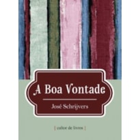 BOA VONTADE, A