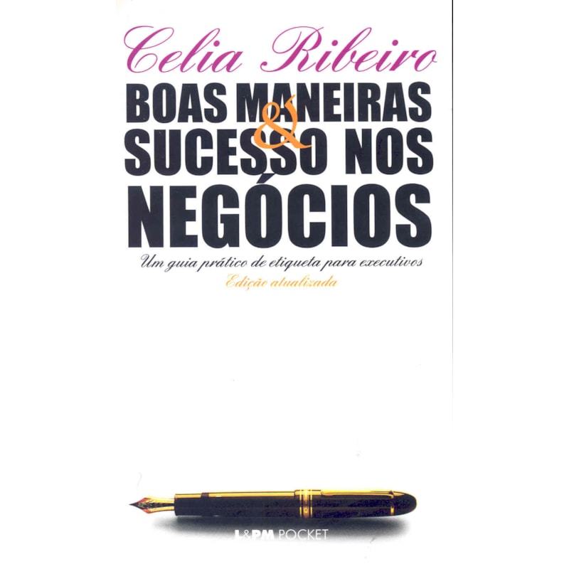 Boas maneiras & sucesso nos negócios