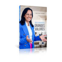 BOAS MANEIRAS, GRANDES VALORES