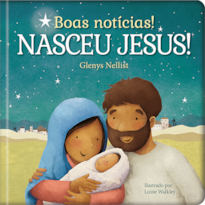 Boas notícias! Nasceu Jesus!