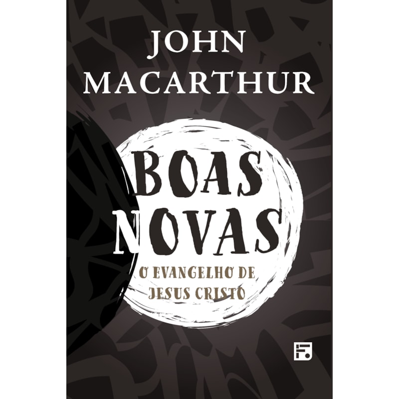 BOAS-NOVAS: O EVANGELHO DE JESUS CRISTO