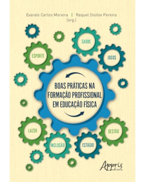 BOAS PRÁTICAS NA FORMAÇÃO PROFISSIONAL EM EDUCAÇÃO FÍSICA