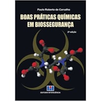 Boas práticas químicas em biossegurança