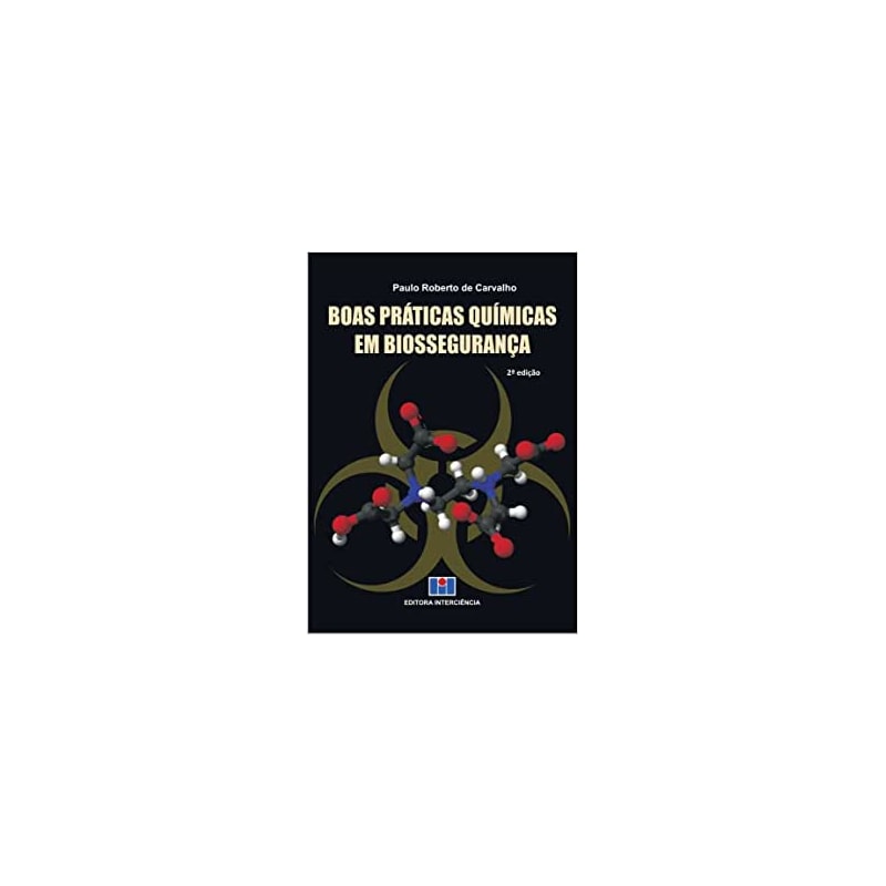Boas práticas químicas em biossegurança