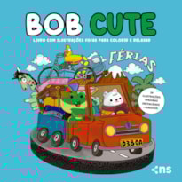 BOB CUTE - FÉRIAS - LIVRO COM ILUSTRAÇÕES FOFAS E ORIGINAIS PARA PINTAR, PÁGINAS DESTACÁVEIS E ACOMPANHA UMA CARTELA DE ADESIVO - PAPEL 180GR