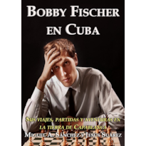 BOBBY FISCHER EN CUBA