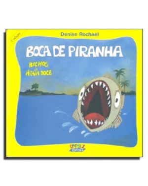 BOCA DE PIRANHA - 2ª