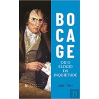 BOCAGE OU O ELOGIO DA INQUIETUDE