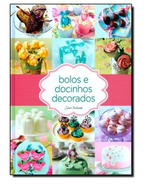 BOLOS E DOCINHOS DECORADOS - SERIE: GASTRONOMIA E CULINARIA - 1