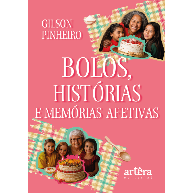 BOLOS, HISTÓRIAS E MEMÓRIAS AFETIVAS