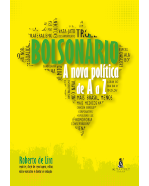 Bolsonário: a nova política de A a Z