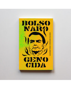BOLSONARO GENOCIDA